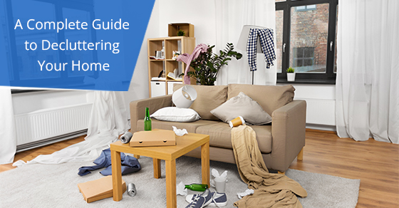 A complete guide to decluttering your home